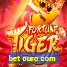 bet ouro com
